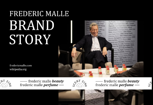 BRAND STORY  [ Editions de Parfums Frédéric Malle ]